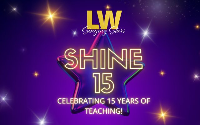 LW Shine 15 celebrating 15 years of teaching