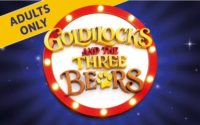 Goldilocks and the three bears adults only