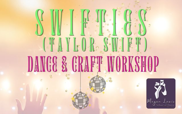 Swifties (Taylor Swift) Dance & Craft Workshop Image